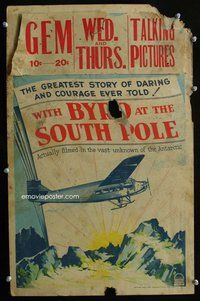 k508 WITH BYRD AT THE SOUTH POLE window card movie poster '30 Admiral Richard E. Byrd in Antarctica!