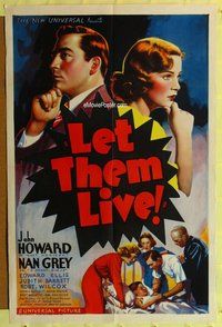 s357 LET THEM LIVE one-sheet movie poster '37 John Howard, Nan Grey