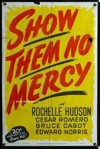 s645 SHOW THEM NO MERCY one-sheet movie poster R49 Rochelle Hudson