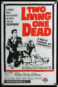 s771 TWO LIVING ONE DEAD one-sheet movie poster '63 courageous or coward?
