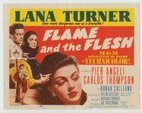 w082 FLAME & THE FLESH movie title lobby card '54 brunette Lana Turner!