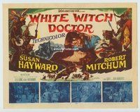 w206 WHITE WITCH DOCTOR movie title lobby card '53 Susan Hayward, Mitchum