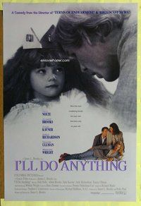 y160 I'LL DO ANYTHING DS one-sheet movie poster '94 Nick Nolte, Al Brooks