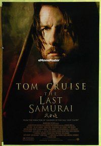 y197 LAST SAMURAI DS 1sh '03 Tom Cruise in 19th century Japan, Edward Zwick directed!