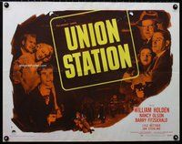 z814 UNION STATION style B half-sheet movie poster '50 William Holden, Olson