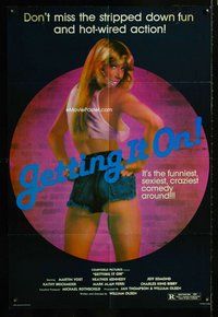 b232 GETTING IT ON one-sheet movie poster '83 sexiest stripped down fun!