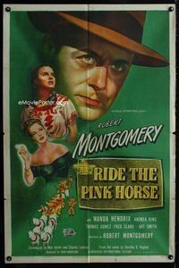 b388 RIDE THE PINK HORSE one-sheet movie poster '47 Robert Montgomery
