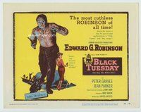 d040 BLACK TUESDAY movie title lobby card '55 ruthless Edward G. Robinson!