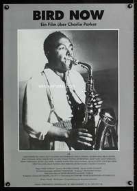 h294 BIRD NOW German movie poster '87 Charlie Parker w/saxophone!