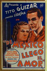 h116 DE MEXICO LLEGO EL AMOR Mexican movie poster '40 De Sil
