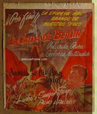h118 FALL OF BERLIN Mexican movie poster '45 WWII propaganda!