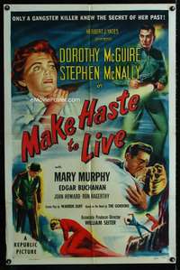 m367 MAKE HASTE TO LIVE one-sheet movie poster '54 Dorothy McGuire, McNally