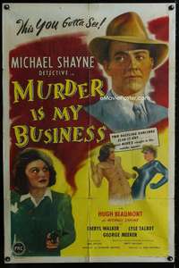 m425 MURDER IS MY BUSINESS one-sheet movie poster '46 Hugh Beaumont