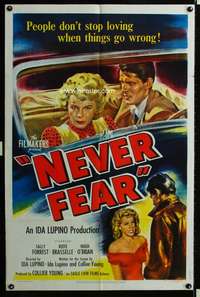m455 NEVER FEAR one-sheet movie poster '50 Ida Lupino, Sally Forrest, noir