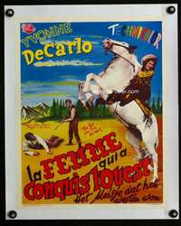 w091 GAL WHO TOOK THE WEST linen Belgian movie poster '49 De Carlo