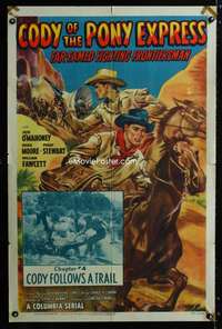 y791 CODY OF THE PONY EXPRESS Chap 4 one-sheet movie poster '50 serial!