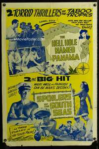 y636 HELL HOLE NAMED PANAMA/SPOILERS OF THE SOUTH SEAS 1950s 1sh