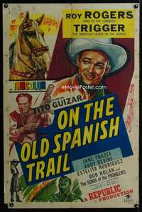 y398 ON THE OLD SPANISH TRAIL one-sheet movie poster '47 Roy Rogers