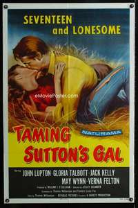 y160 TAMING SUTTON'S GAL one-sheet movie poster '57 seventeen & lonesome!