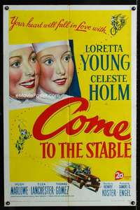 b227 COME TO THE STABLE one-sheet movie poster '49 Loretta Young, Holm