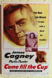 h126 COME FILL THE CUP one-sheet movie poster '51 alcoholic James Cagney!