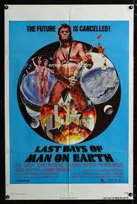 h466 LAST DAYS OF MAN ON EARTH one-sheet movie poster '74 future cancelled!