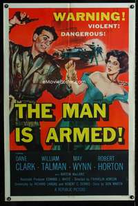 h514 MAN IS ARMED one-sheet movie poster '56 Dane Clark, William Talman