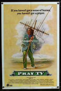 h630 PRAY TV one-sheet movie poster '81 TV evangelist Dabney Coleman!