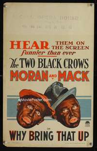 m522 WHY BRING THAT UP window card movie poster '29 blackface Moran & Mack!