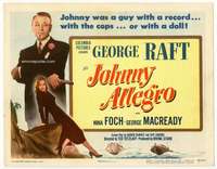 r389 JOHNNY ALLEGRO movie title lobby card '49 George Raft, sexy Nina Foch