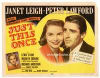 r391 JUST THIS ONCE movie title lobby card '52 Janet Leigh, Peter Lawford