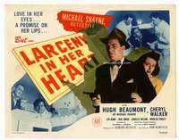 r420 LARCENY IN HER HEART movie title lobby card '46 detective Hugh Beaumont