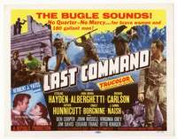 r421 LAST COMMAND movie title lobby card '55 Sterling Hayden at Alamo!