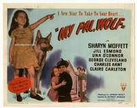 r475 MY PAL WOLF movie title lobby card '44 girl & her German Shepherd!