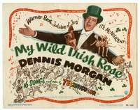r476 MY WILD IRISH ROSE movie title lobby card '48 singing Dennis Morgan!