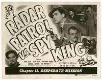 r529 RADAR PATROL VS SPY KING Chap 11 movie title lobby card '49 serial!