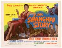 r559 SHANGHAI STORY movie title lobby card '54 super sexy Ruth Roman!