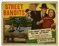 r596 STREET BANDITS movie title lobby card '51 Penny Edwards, Robert Clarke