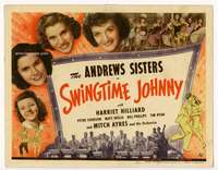 r605 SWINGTIME JOHNNY movie title lobby card '43 Andrews Sisters, Harriet