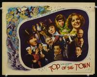 r184 TOP OF THE TOWN movie lobby card '37 cool montage of stars!