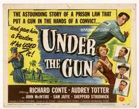 r653 UNDER THE GUN movie title lobby card '51 Richard Conte, Audrey Totter