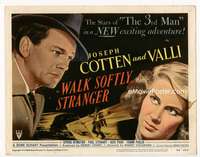 r667 WALK SOFTLY STRANGER movie title lobby card '50 Joseph Cotten, Valli