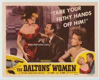 t279 DALTONS' WOMEN movie lobby card #2 '50 Tom Neal, Pamela Blake