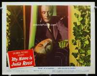 t175 MY NAME IS JULIA ROSS movie lobby card '45 Nina Foch, noir!