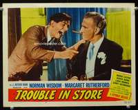 t029 TROUBLE IN STORE movie lobby card #2 '53 English, Norman Wisdom