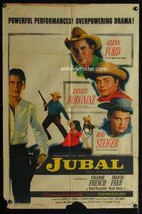 a286 JUBAL one-sheet movie poster '56 Glenn Ford, Ernest Borgnine, Steiger
