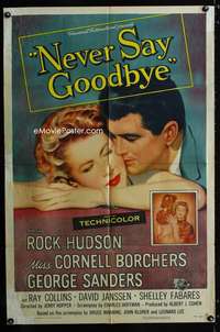 c469 NEVER SAY GOODBYE one-sheet movie poster '56 Rock Hudson, Borchers