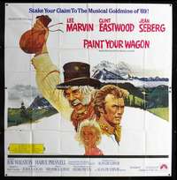 p079 PAINT YOUR WAGON int'l six-sheet movie poster '69 Clint Eastwood, Marvin