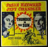 p100 THUNDER IN THE SUN six-sheet movie poster '59 Susan Hayward, Chandler