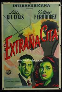 p675 EXTRANA CITA Argentinean movie poster '47 Mexican, cool art!